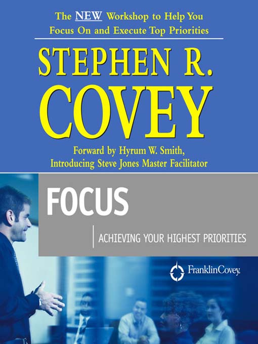 Title details for Focus by Stephen R. Covey - Wait list